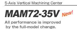 5-Axis Vertical Machining Center MAM72-35V